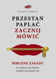 Przestań paplać Zacznij mówić