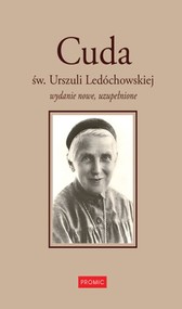 Cuda św. Urszuli Ledóchowskiej