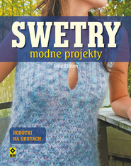 Swetry Modne projekty na drutach