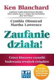 Zaufanie działa! Cztery kluczowe czynniki budowania trwałych związków
