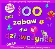 100 zabaw dla dziewczynek