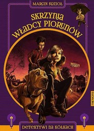 Skrzynia Władcy Piorunów Detektywi na kółkach