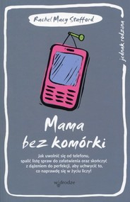 Mama bez komórki