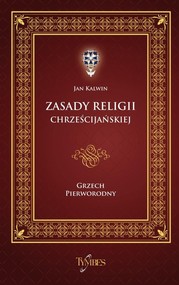 Zasady Religii Chrześcijańskiej 2,1 Grzech pierworodny