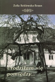 Urodziłam sie pomiędzy