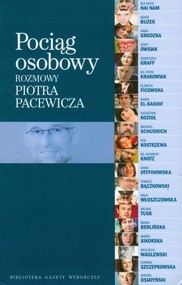 Pociąg osobowy Rozmowy Piotra Pacewicza