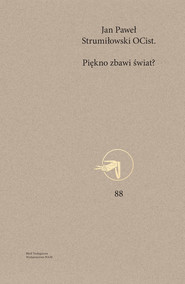 Piękno zbawi świat?