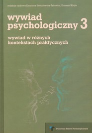 Wywiad psychologiczny 3 wywiad w różnych kontekstach praktycznych