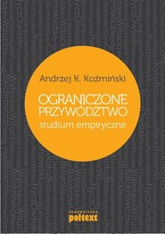 Ograniczone przywództwo Studium empiryczne