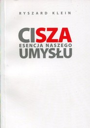 Cisza Esencja naszego umysłu