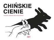 Chińskie cienie Wesoła zabawa dla wszystkich