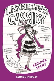 Zakręcona Cassidy Królowa sceny