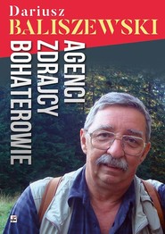 Agenci zdrajcy, bohaterowie