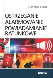 Ostrzeganie alarmowanie powiadamianie ratunkowe