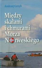 Między skałami i chmurami Morza Norweskiego