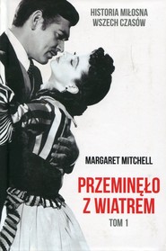 Przeminęło z wiatrem Tom 1