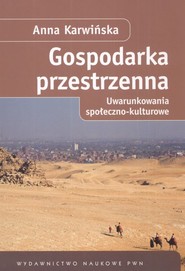 Gospodarka przestrzenna Uwarunkowania  społeczno - kulturowe