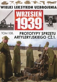 Prototypy sprzętu artyleryjskiego Część 1