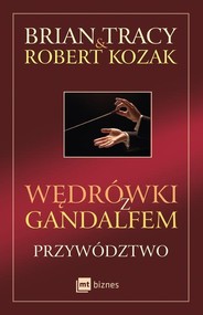 Wędrówki z Gandalfem Przywództwo