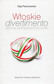 Włoskie divertimento szkice komparatystyczne