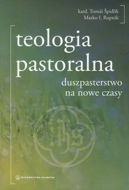 Teologia pastoralna duszpasterstwo na nowe czasy