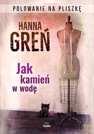 Jak kamień w wodę Polowanie na Pliszkę