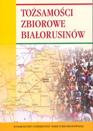Tożsamości zbiorowe Białorusinów