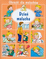 Dzień malucha Obrazki dla maluchów