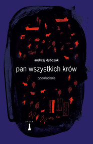 Pan wszystkich krów Opowiadania