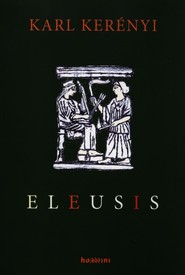 Eleusis Archetypowy obraz matki i córki