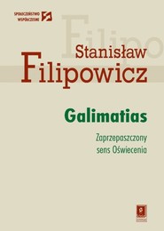 Galimatias Zaprzepaszczony sens Oświecenia