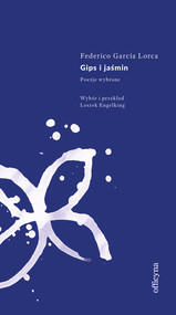 Gips i jaśmin Poezje wybrane