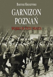 Garnizon Poznań w II Rzeczypospolitej