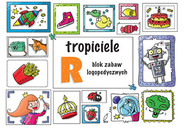 Tropiciele R Blok zabaw logopedycznych