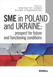 SME in Poland and Ukraine Prospect for future and functioning conditions