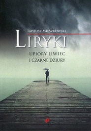 Liryki, upiory liwiec i czarne dziury