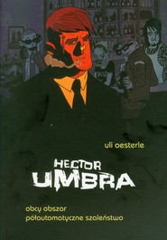 Hector Umbra Obcy obszar Półautomatyczne szaleństwo