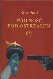 Wolność pod ostrzałem