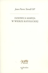 Dziewica Maryja w wierze katolickiej