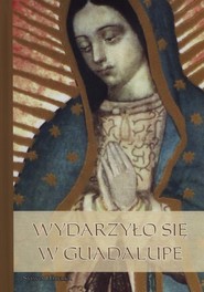 Wydarzyło się w Guadalupe