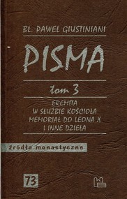 Pisma Tom 3 Eremia w służbie Kościoła Memoriał do Leona X i inne dzieła