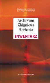 Archiwum Zbigniewa Herberta. Inwentarz