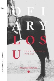 Ofiary losu Inna historia Polski