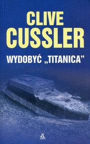 Wydobyć Titanica