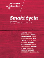 Rozmowy W drodze Smaki życia