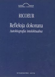 Refleksja dokonana Autobiografia intelektualna