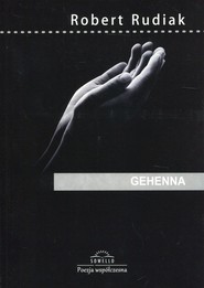 Gehenna Poezja współczesna