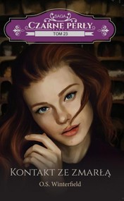 Czarne Perły 23 Kontakt ze zmarłą