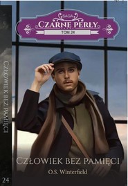 Czarne perły Tom 24 Człowiek bez pamięci