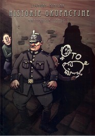 Historie okupacyjne Antologia Część 1